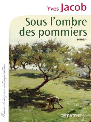 cover image of Sous l'ombre des pommiers